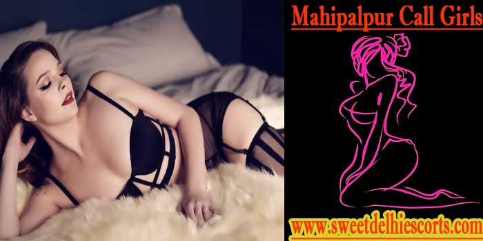 Mahipalpur Call Girls